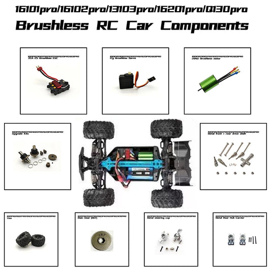 RC Cars Parts 16101pro/16102pro/16103pro/16201pro Upgraded Version Brushless Motor, Servo, ESC, Metal Accessories